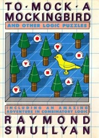 Raymond M. Smullyan - To Mock a Mocking Bird