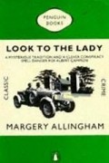 Margery Allingham - Look to the Lady