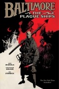  - Baltimore, Volume 1: The Plague Ships
