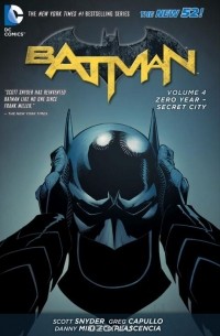  - Batman Volume 4: Zero Year-Secret City