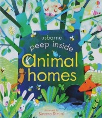 Анна Милборн - Peep Inside Animal Homes