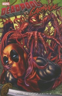  - Deadpool vs. Carnage