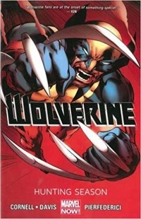  - Wolverine, Vol. 1: Hunting Season