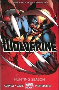  - Wolverine, Vol. 1: Hunting Season