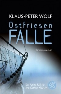 Klaus-Peter Wolf - Ostfriesenfalle