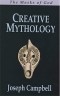 Joseph Campbell - The Masks of God, Vol. 4: Creative Mythology