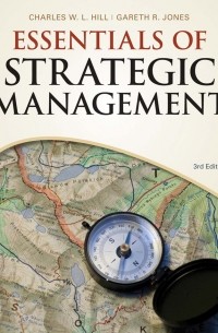  - Essentials of Strategic Management