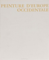 Альберт Костеневич - Peinture D' Europe Occidentale des XIX- XX siecles