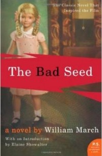 William March - The Bad Seed