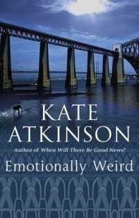 Kate Atkinson - Emotionally Weird