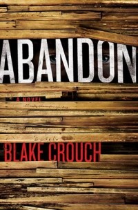 Blake Crouch - Abandon