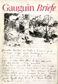 Поль Гоген - Paul Gauguin: Briefe