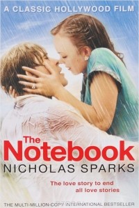 Николас Спаркс - The Notebook