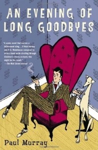 Paul Murray - An Evening of Long Goodbyes