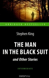 Stephen King - The Man in The Black Suit and Other Stories