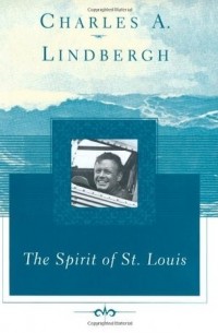Charles Lindbergh - The Spirit of St. Louis