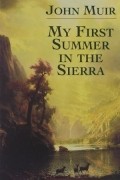 My First Summer in the Sierra