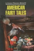 American Fairy Tales