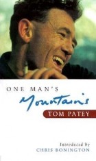 Tom Patey - One Man&#039;s Mountains