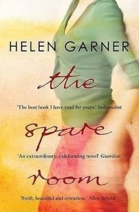 Helen Garner - The Spare Room