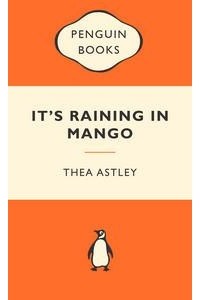 Теа Эстли - It's Raining In Mango