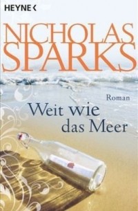 Nicholas Sparks - Weit wie das Meer