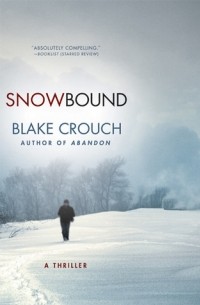 Blake Crouch - Snowbound