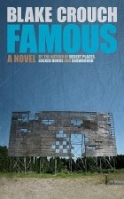 Blake Crouch - Famous