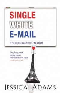 Jessica Adams - Single White E-Mail