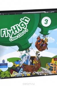 - Fly High 3: Class CDs (аудиокурс на 3 CD)