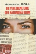 Heinrich Böll - Die verlorene Ehre der Katharina Blum