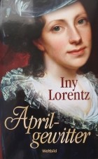 Iny Lorentz - Aprilgewitter
