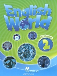  - English World 2: Dictionary
