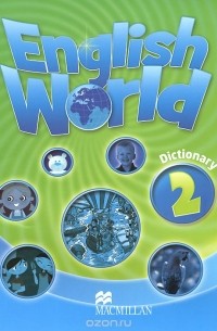  - English World 2: Dictionary