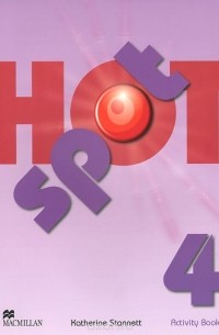  - Hot Spot 4: Activity Book