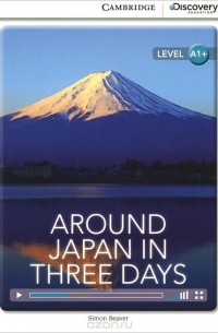 Simon Beaver - Around Japan in Three Days: Level A1+