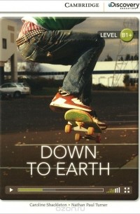  - Down to Earth: Level B1+