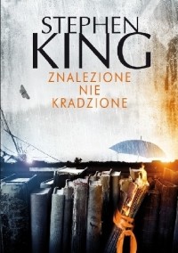 Stephen King - Znalezione nie kradzione