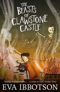 Eva Ibbotson - The Beasts of Clawstone Castle