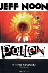Джефф Нун - Pollen