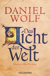 Daniel Wolf - Das Licht der Welt