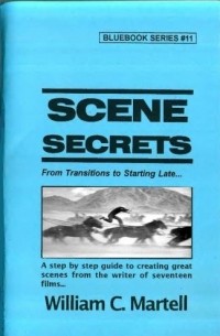 William C. Martell - Scene Secrets