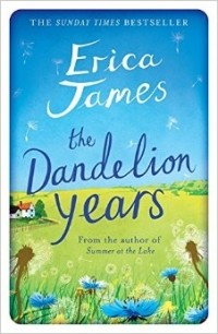 Эрика Джеймс - The Dandelion Years