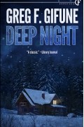 Greg F. Gifune - Deep Night