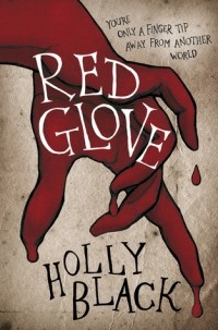 Holly Black - Red Glove