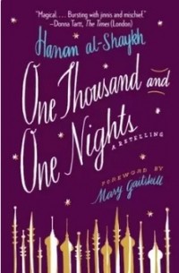 Hanan al-Shaykh - One Thousand and One Nights: A Retelling