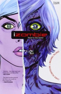  - iZombie Vol. 1: Dead to the World