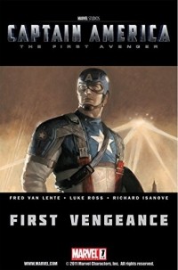  - Captain America: The First Avenger #1: First Vengeance