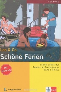  - Leo & Co.: Schone Ferien: Stufe 2 (+ CD)