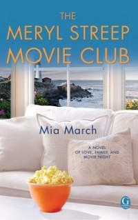 Mia March - The Meryl Streep Movie Club